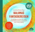 Kids in Balance. Nalumas Fantasiereisen, Audio-CD