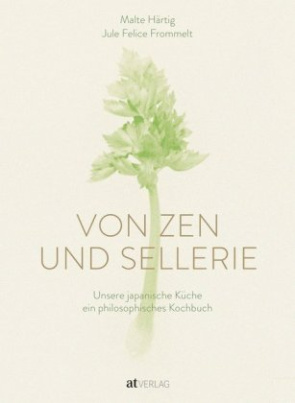 Von Zen und Sellerie