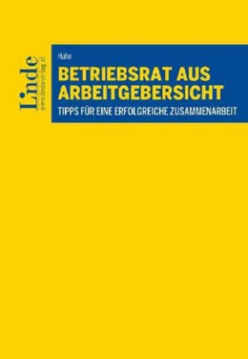 Betriebsrat aus Arbeitgebersicht