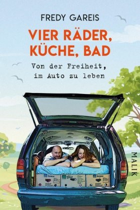 Vier Räder, Küche, Bad