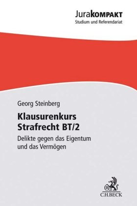 Klausurenkurs Strafrecht BT/2