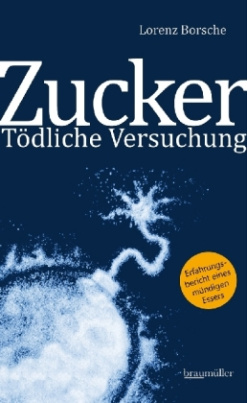 Zucker - Tödliche Versuchung