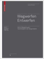 Wegwerfen -  Entwerfen