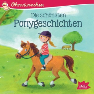 Die schönsten Ponygeschichten, 1 Audio-CD