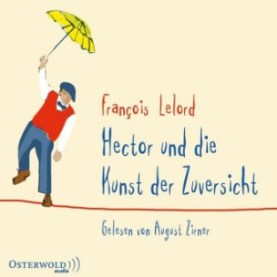 Hector und die Kunst der Zuversicht, 5 Audio-CDs