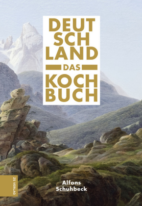 Deutschland - das Kochbuch