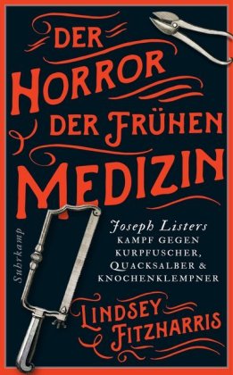 Der Horror der frühen Medizin