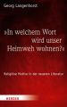 "In welchem Wort wird unser Heimweh wohnen?"