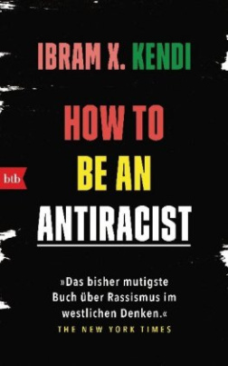 How To Be an Antiracist