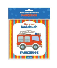 Mein erstes Badebuch: Fahrzeuge