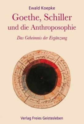 Goethe, Schiller und die Anthroposophie