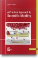 A Practical Approach to Scientific Molding