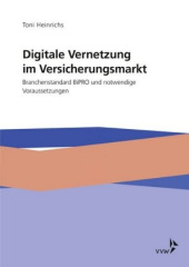 Digitale Vernetzung im Versicherungsmarkt