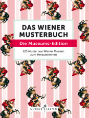 Das Wiener Muster-Buch. Die Museums-Edition