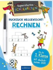 Superstarke Schulhelden - Ruckzuck weggewischt! Rechnen