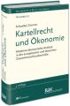 Kartellrecht und Ökonomie