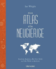 Der Atlas für Neugierige