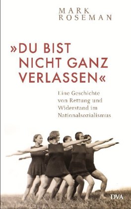 "Du bist nicht ganz verlassen"