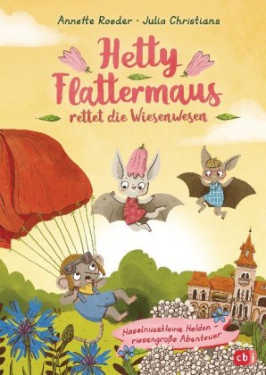 Hetty Flattermaus rettet die Wiesenwesen