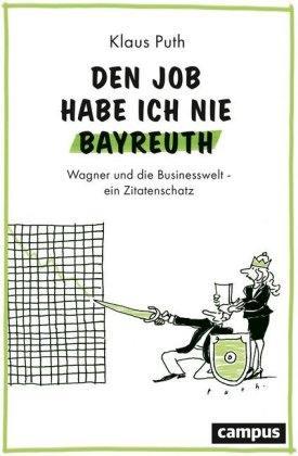 Den Job habe ich nie Bayreuth