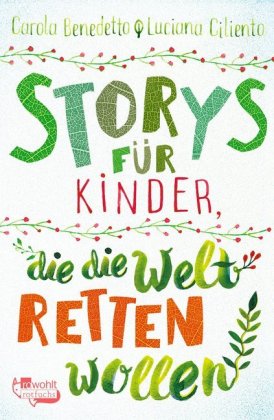 Storys für Kinder, die die Welt retten wollen