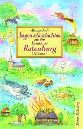 Sagen und Geschichten aus dem Landkreis Rotenburg (Wümme)