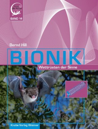 Bionik - Wettrüsten der Sinne