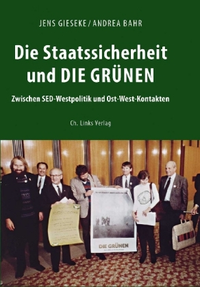 Die Staatssicherheit und die Grünen