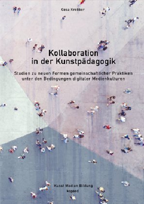 Kollaboration in der Kunstpädagogik