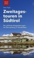 Zweitagestouren in Südtirol