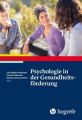 Psychologie in der Gesundheitsförderung