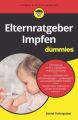 Elternratgeber Impfen für Dummies