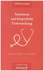 Anamnese und körperliche Untersuchung, Jubiläumsausgabe