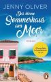 Das kleine Sommerhaus am Meer