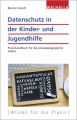 Datenschutz in der Kinder- und Jugendhilfe