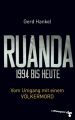 Ruanda 1994 bis heute