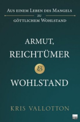 Armut, Reichtum & Wohlstand