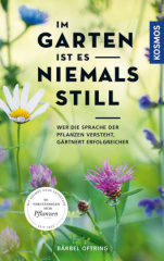 Im Garten ist es niemals still