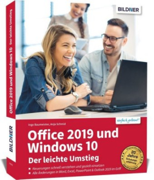 Office 2019 und Windows 10 - Der leichte Umstieg