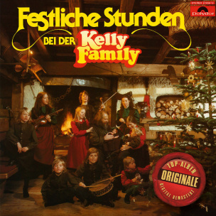 Festliche Stunden Bei Der Kelly Family (Originale)