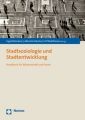 Stadtsoziologie und Stadtentwicklung