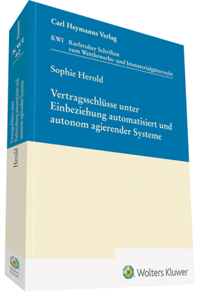 Vertragsschlüsse unter Einbeziehung automatisiert und autonom agierender Systeme