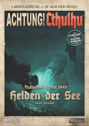 Achtung! Cthulhu, Helden der See