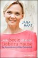 Jede Seele ist in der Liebe zu Hause