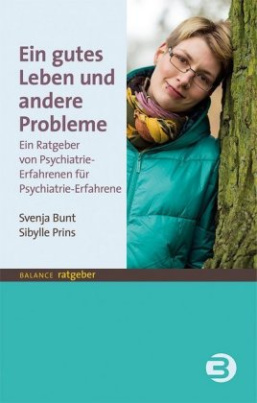 Ein gutes Leben und andere Probleme