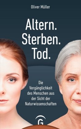 Altern. Sterben. Tod