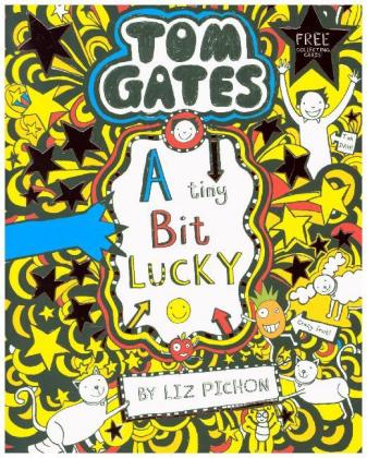 Tom Gates - A Tiny Bit Lucky