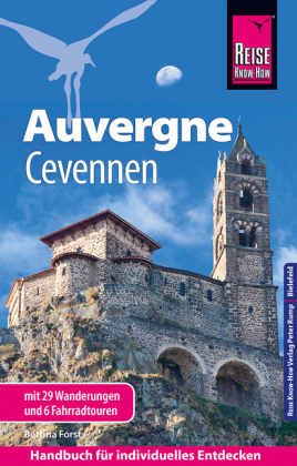 Reise Know-How Reiseführer Auvergne, Cevennen mit 29 Wanderungen und 6 Fahrradtouren