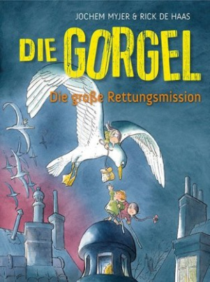 Die Gorgel - Die große Rettungsmission