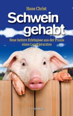 Schwein gehabt